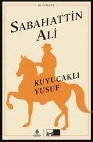 Kuyucakli Yusuf Ciltli - Ali, Sabahattin