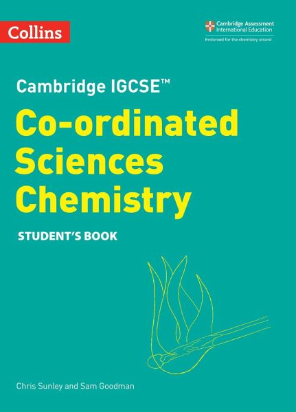 Cambridge Igcse(tm) Co-Ordinated Sciences Chemistry Student's Book