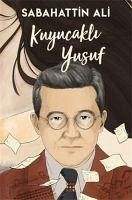 Kuyucakli Yusuf - Ali, Sabahattin