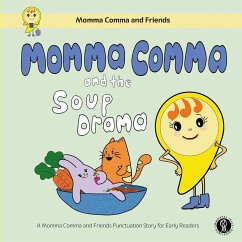 Momma Comma and the Soup Drama - Wong, Leejone