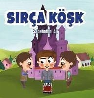 Sirca Kösk - Ali, Sabahattin