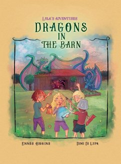 Dragons in the Barn - Higgins, Ennes