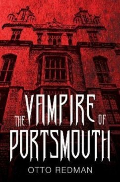 The Vampire of Portsmouth - Redman, Otto