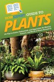 HowExpert Guide to Plants