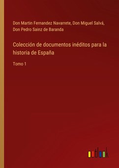 Colección de documentos inéditos para la historia de España