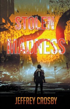 Stolen Madness - Crosby, Jeffrey