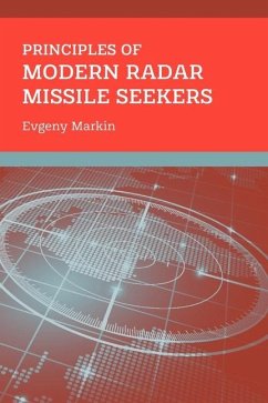 Principles of Modern Radar Missile Seekers - Markin, Evgeny