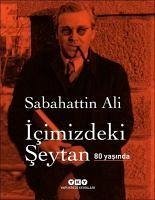 Icimizdeki Seytan 80 Yasinda Özel Baski - Ali, Sabahattin