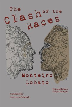 The Clash of the Races - Lobato, Monteiro