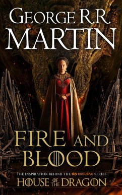 Fire and Blood. TV Tie-In - Martin, George R. R.