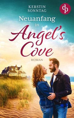 Neuanfang in Angel's Cove - Sonntag, Kerstin