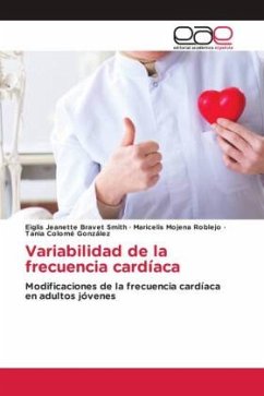 Variabilidad de la frecuencia cardíaca - Bravet Smith, Eiglis Jeanette;Mojena Roblejo, Maricelis;Colomé González, Tania