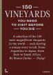 150 Vineyards You Need to Visit Before... - Bild 1