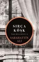 Sirca Kösk - Ali, Sabahattin