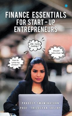 Finance Essentials For Start-up Entrepreneurs - Trilochan