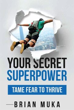 Your Secret Superpower - Muka, Brian