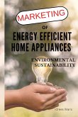 Marketing of Energy Efficient Home Appliances - Environmental Sustainability