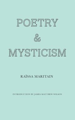Poetry and Mysticism - Maritain, Raïssa
