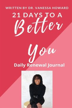 21 Days to a Better You - Howard, Vanessa