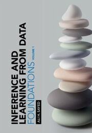 Inference and Learning from Data: Volume 1 - Sayed, Ali H. (Ecole Polytechnique Federale de Lausanne)