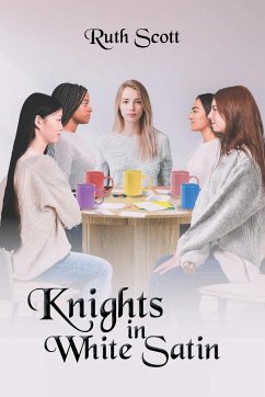 Knights in White Satin - Scott, Ruth