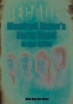 Manfred Mann's Earth Band in the 1970s - Van der Kiste, John