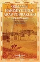 Osmanli Hkimiyetinde Arap Topraklari - Hathaway, Jane