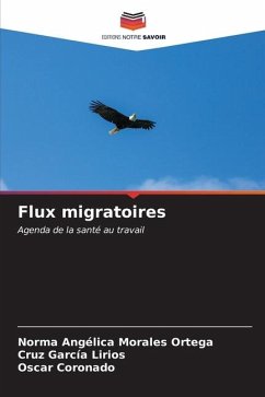 Flux migratoires - Morales Ortega, Norma Angélica;Lirios, Cruz García;Coronado, Oscar