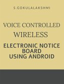 VOICE CONTROLLED WIRELESS ELECTRONIC NOTICE BOARD USING ANDROID