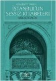 Günümüz Diliyle Istanbulun Sessiz Kitabeleri