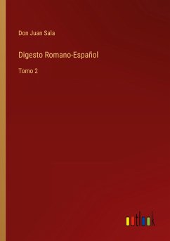 Digesto Romano-Español - Sala, Don Juan