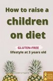 How to raise a children on diet