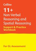 11+ Non-Verbal Reasoning and Spatial Reasoning Support and Practice Workbook