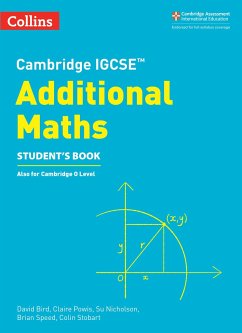 Cambridge IGCSE(TM) Additional Maths Student's Book - Bird, David; Powis, Claire; Nicholson, Su