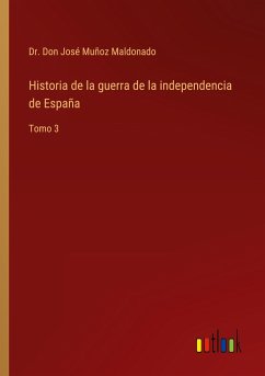 Historia de la guerra de la independencia de España