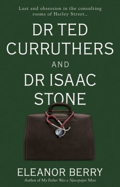 Dr Ted Curruthers and Dr Isaac Stone - Berry, Eleanor