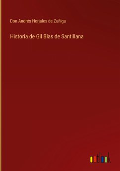 Historia de Gil Blas de Santillana