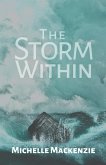 The Storm Within The Storm Within