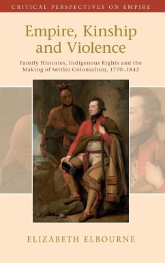 Empire, Kinship and Violence - Elbourne, Elizabeth (McGill University, Montreal)