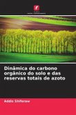 Dinâmica do carbono orgânico do solo e das reservas totais de azoto