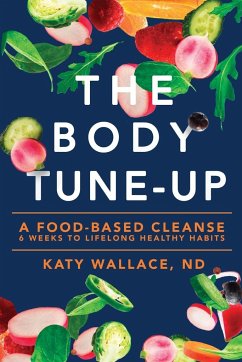 The Body Tune-Up - Wallace, Katy