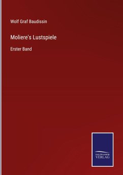 Moliere's Lustspiele - Baudissin, Wolf Graf