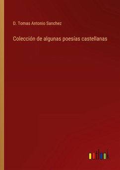 Colección de algunas poesías castellanas