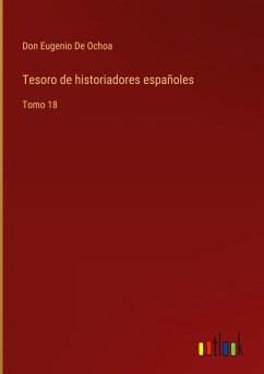 Tesoro de historiadores españoles