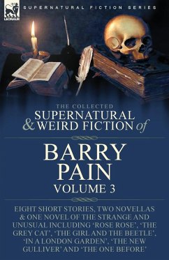 The Collected Supernatural and Weird Fiction of Barry Pain-Volume 3 - Pain, Barry