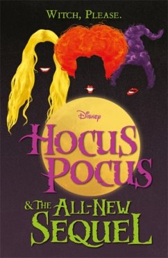 Disney: Hocus Pocus & The All New Sequel - Walt Disney