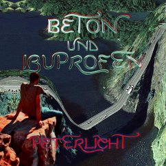 Beton Und Ibuprofen (Limited,Colored Vinyl) - Peterlicht