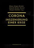 Corona. Inszenierung einer Krise