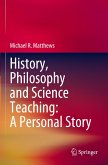 History, Philosophy and Science Teaching: A Personal Story