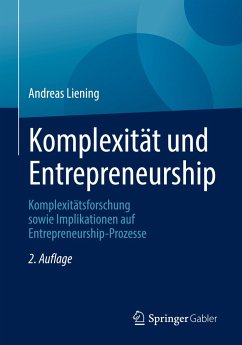 Komplexität und Entrepreneurship - Liening, Andreas